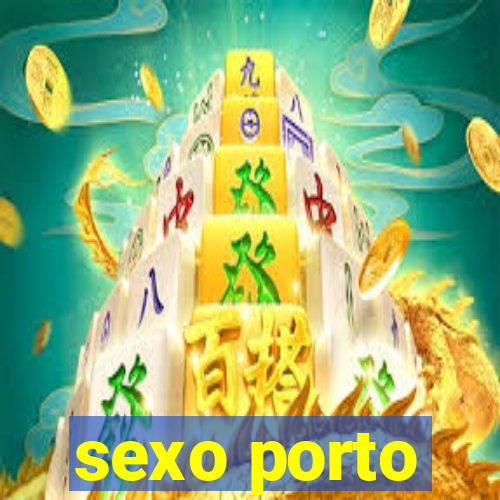 sexo porto